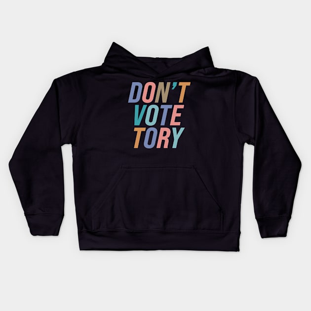 Don't Vote Tory Kids Hoodie by n23tees
